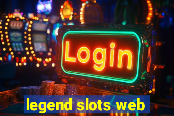 legend slots web